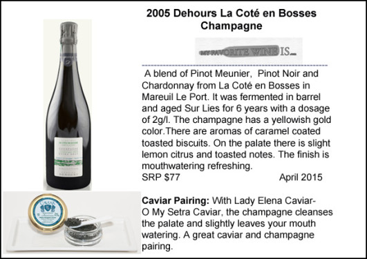 2005 Dehours La Cote en Bosses Champagne and caviar pairing