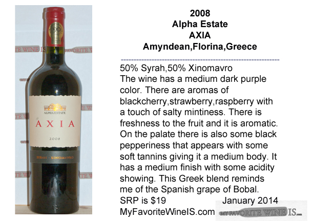 2008 Alpha Estate AXIA My Favorite Wine IS