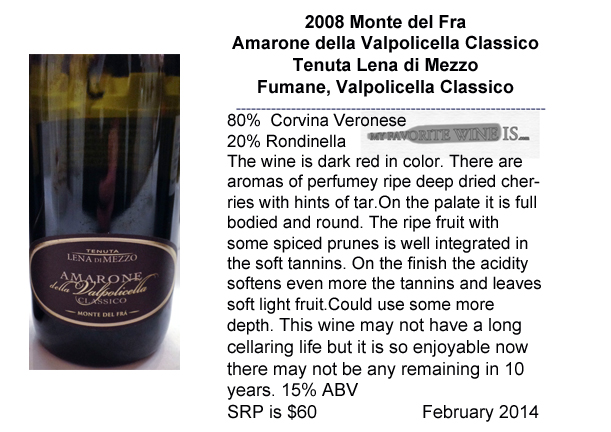 2008 Monte del Fra Amarone della Valpolicella Classico Tenuta Lena di Mezzo My Favorite Wine IS