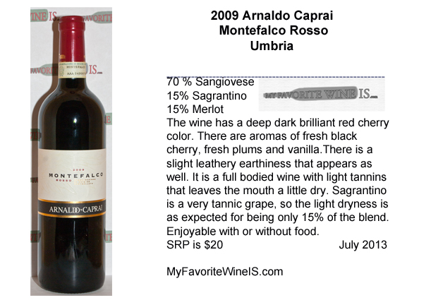 2009 Arnaldo Caprai Montefalco Rosso My Favorite Wine
