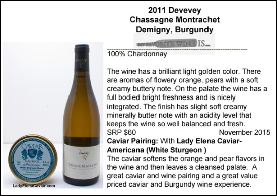 2011 Devevey Chassagne Montrachet with White Sturgeon caviar pairing