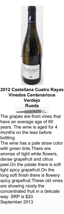 2012 Castellana Cuatro Rayas Vinedos Centenarios for WEB