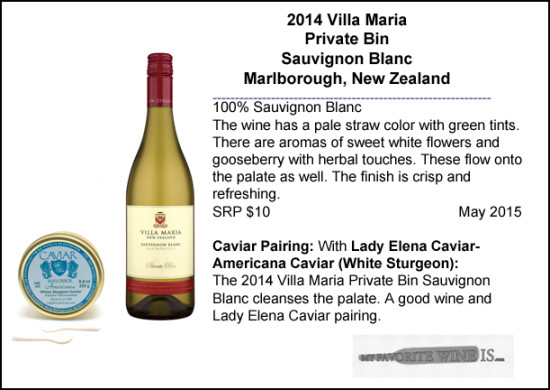 2014 Villa Maria Sauvignon Blanc Private Bin with White Sturgeon Caviar Pairing