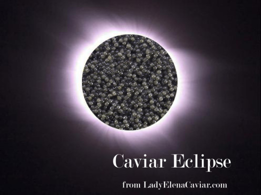 Eclipse with Paddlefish Caviar
