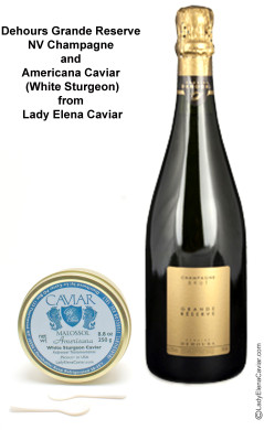 Dehours Grande Reserve NV Champagne and Lady Elena Caviar white Sturgeon Caviar